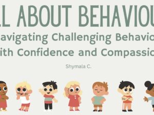 All about behaviour Navigating challenging behaviours (1) (dragged) 1.jpg